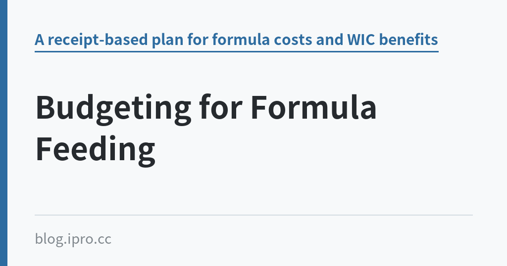 Budgeting for Formula Feeding｜iPro+ 知識酷（blog.ipro.cc）