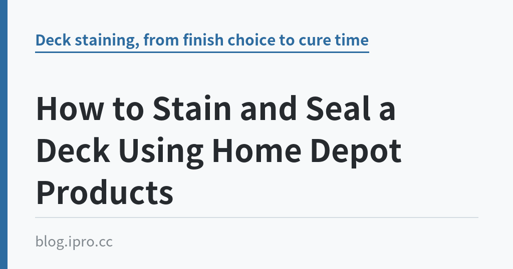 How to Stain and Seal a Deck Using Home Depot Products How to Stain and Seal a Deck Using Home Depot Products|iPro+ 知識酷(blog.ipro.cc)